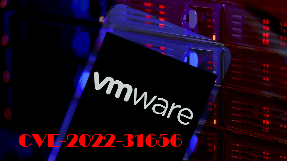 VMware informe les administrateurs à corriger immédiatement la CVE 2022