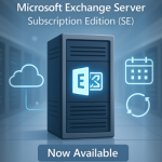 Exchange Server Subscription Edition est désormais disponible